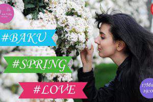 #BAKU #SPRING #LOVE