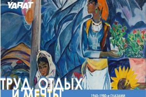Back in the USSR: «Труд, отдых и мечты» глазами великих азербайджанских живописцев